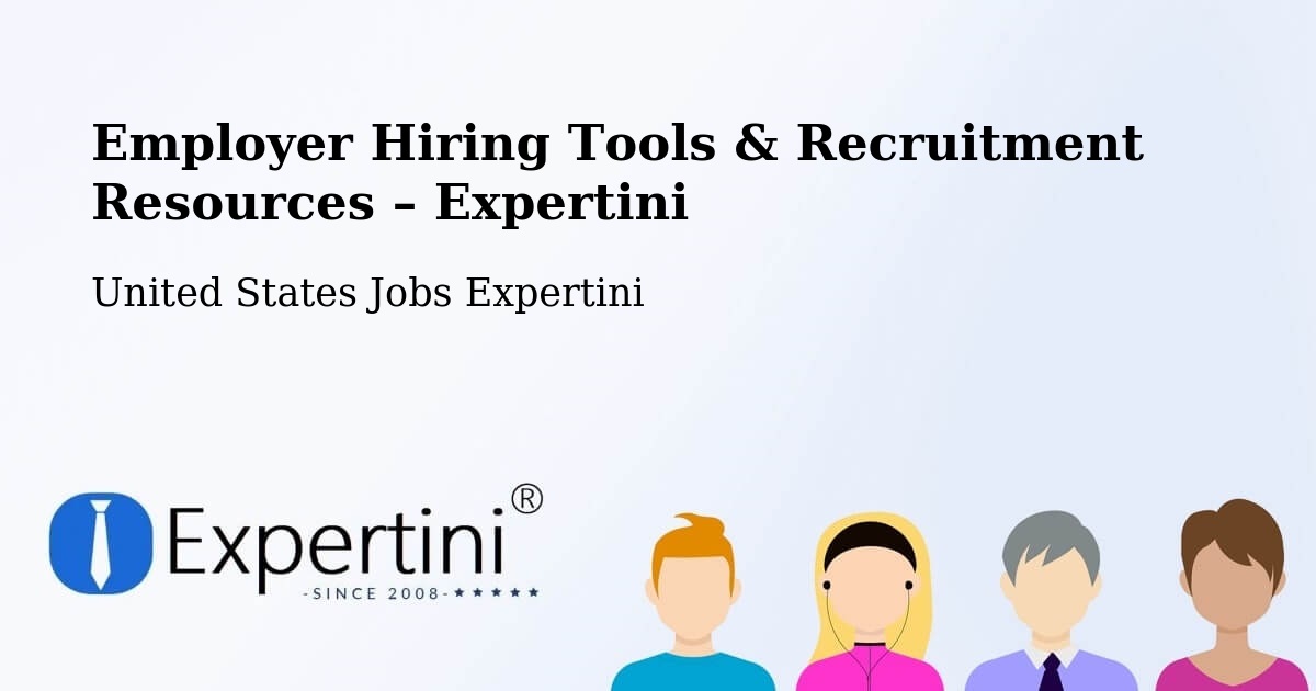 Employer Hiring Tools & Recruitment Resources – Somerville - Somerville, United States Jobs Expertini